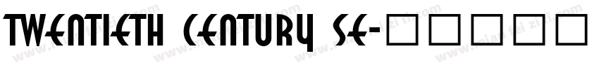 Twentieth Century Se字体转换